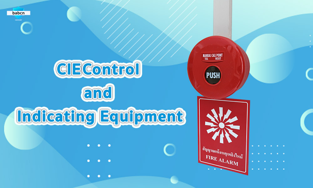 4.CIE Control and Indicating Equipment